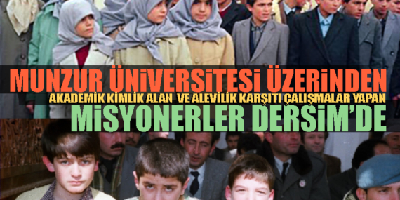 DERSİM’E MİSYONER AKINI