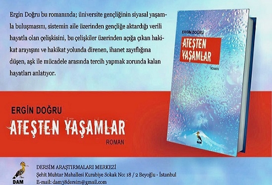 İÇERDEN “ATEŞTEN YAŞAMLAR”I OKUMA DENEMESİ