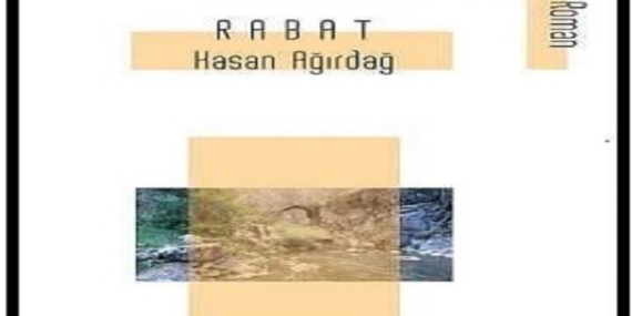 Hasan Ağırdağ’ın Rabat Kitabı Çıktı