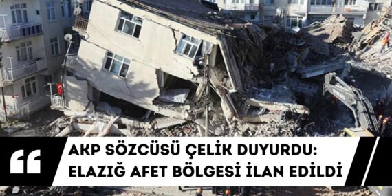 Elazığ da afet bölgesi ilan edildi