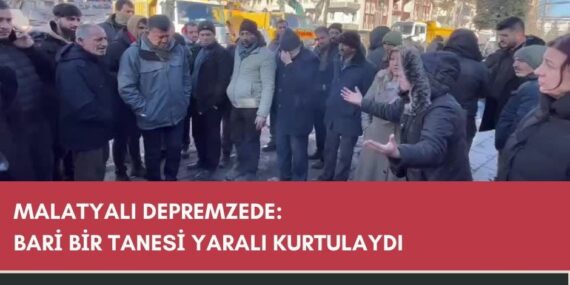 Malatyalı depremzede: Bari bir tanesi yaralı kurtulaydı