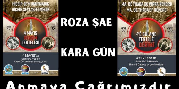Roza Şae / Kara Gün: Anmaya çağrımızdır