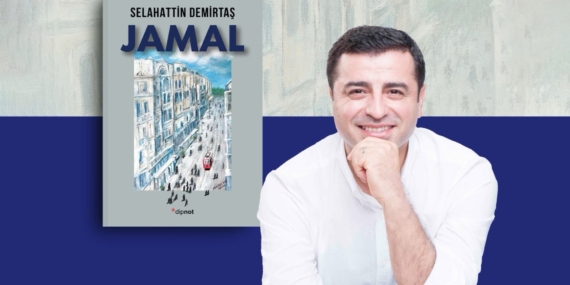 Selahattin Demirtaş’ın Yeni Romanı Jamal 25 Nisan’da Raflarda