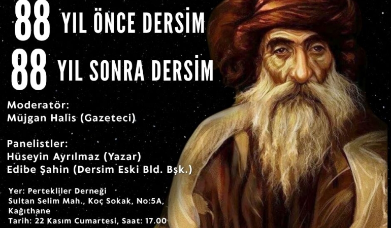 “88 Yıl Önce Dersim – 88 Yıl Sonra Dersim” Paneli 