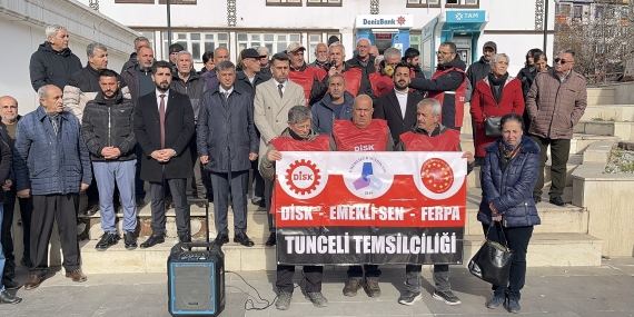 Dersim’de CHP ve Emekli Sen’den Asgari Ücrete Ortak Tepki